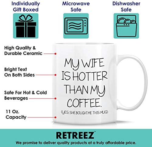 Забавна чаша за Retreez - жена Ми горещо ми кафе, Тя Купи ми Тази чаша Керамични чаши за Кафе с обем 11 грама - Забавни, Саркастичные, Мотивиращи, Вдъхновяващи, подаръци за